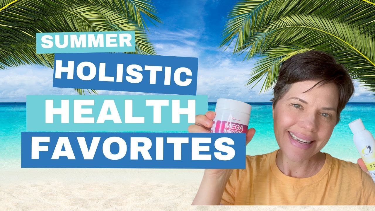 Favorite Healthy Lifestyle Tips for Chronic Health Issues - Summer 2023 Edition!